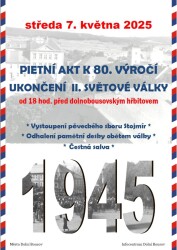 Pietní akt k 80 letému výročí konce ll. světové války před hřbitovem v D. Bousově – 7. květen 2025